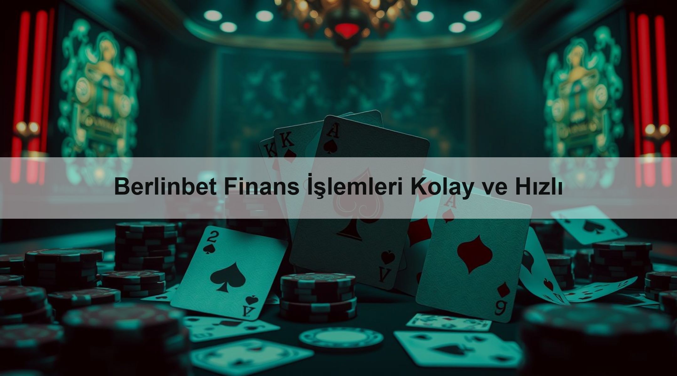 Berlinbet Finans İşlemleri Kolay ve Hızlı