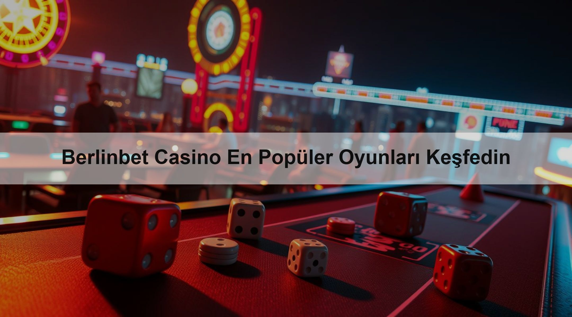 Berlinbet Casino En Popüler Oyunları Keşfedin