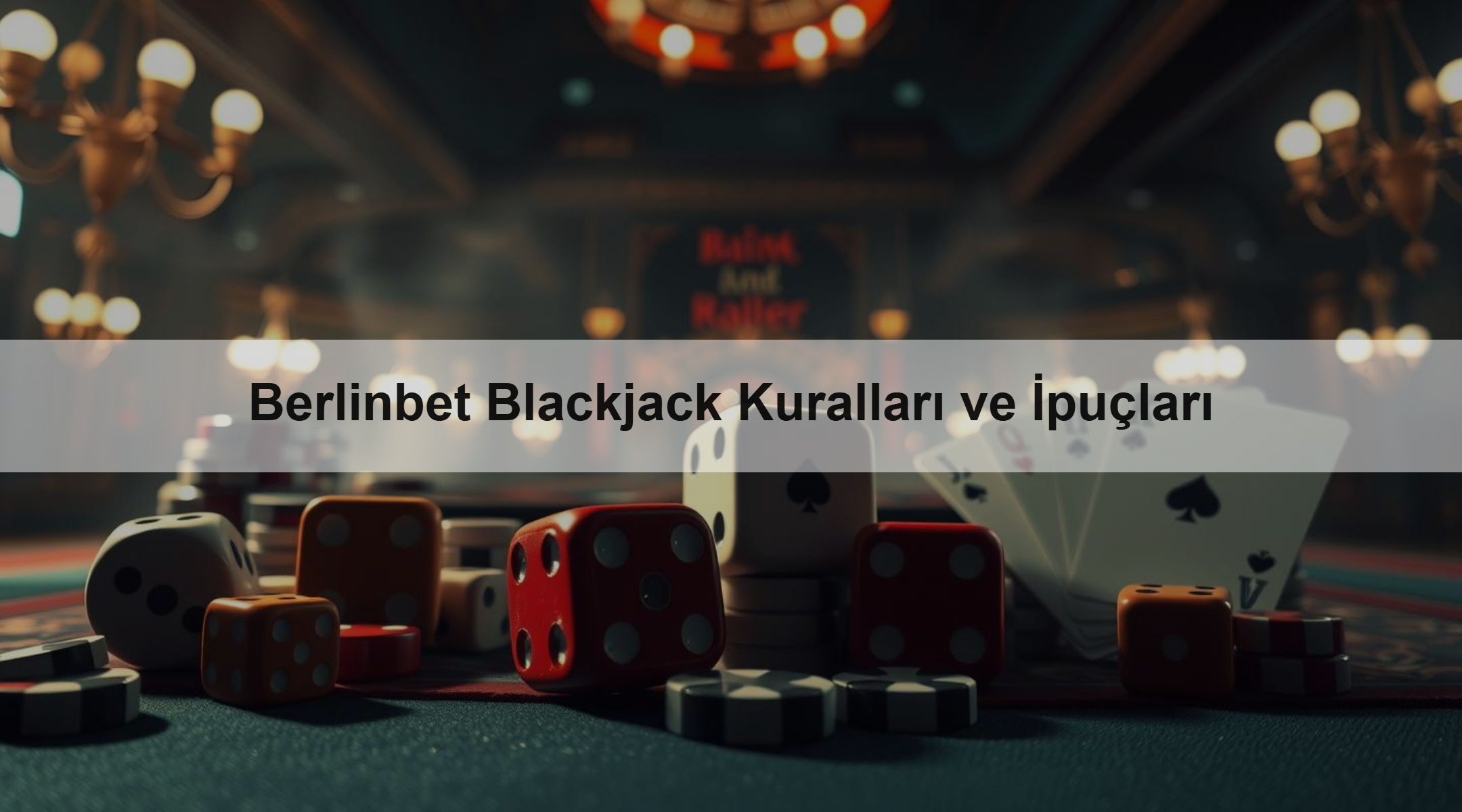 Berlinbet Blackjack Kuralları ve İpuçları