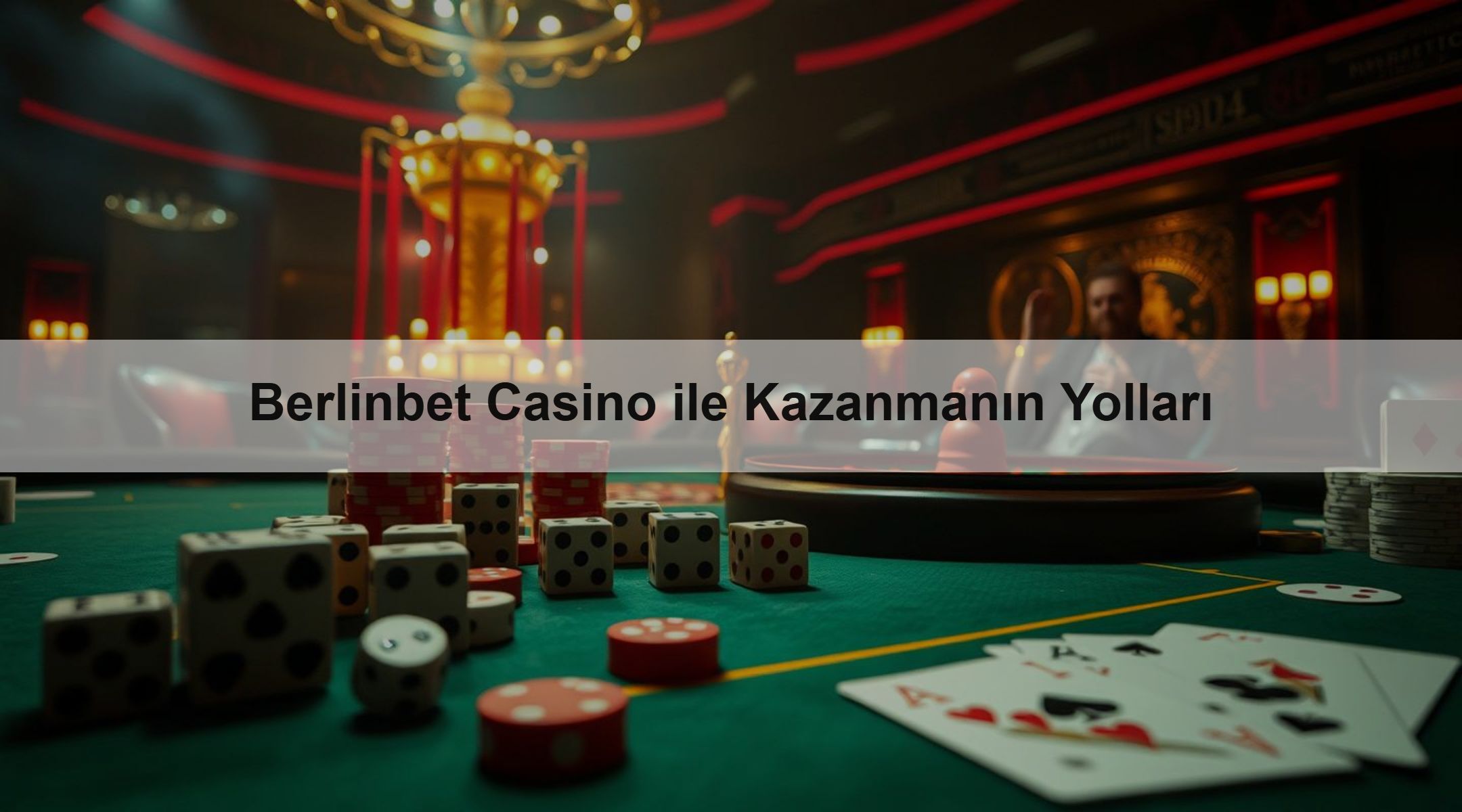Berlinbet Casino ile Kazanmanın Yolları