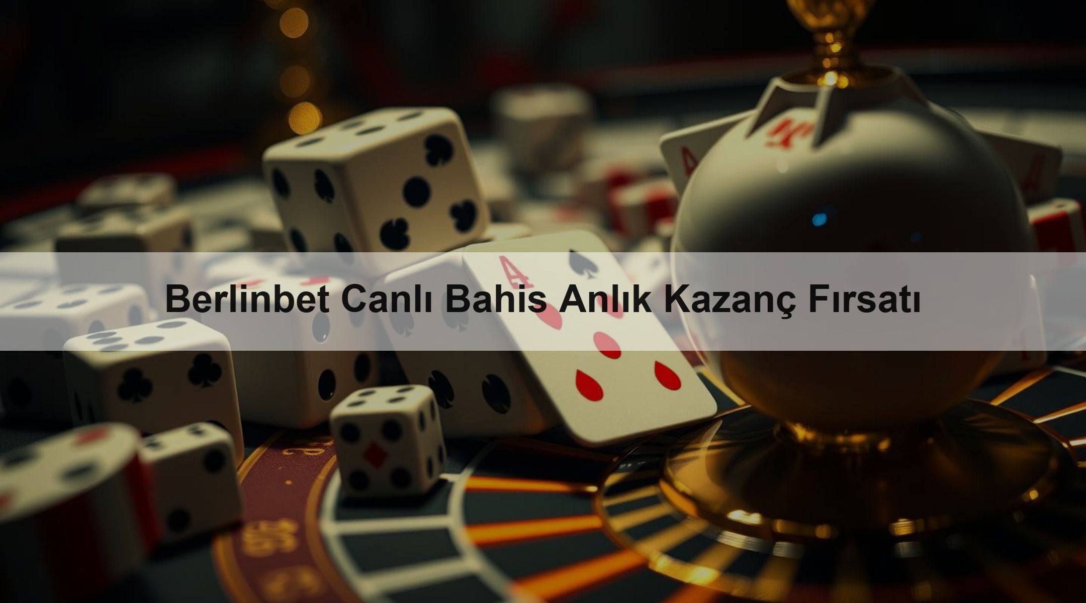 Berlinbet Canlı Bahis Anlık Kazanç Fırsatı