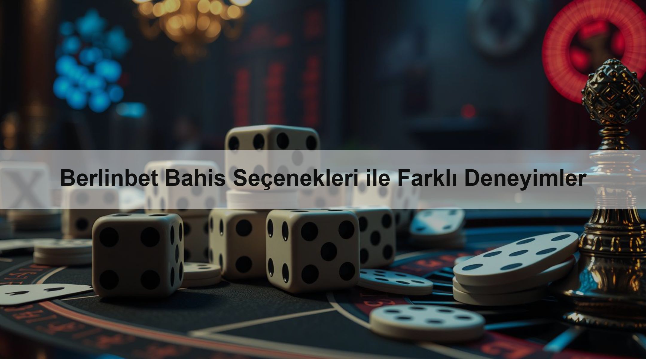Berlinbet Bahis Seçenekleri ile Farklı Deneyimler